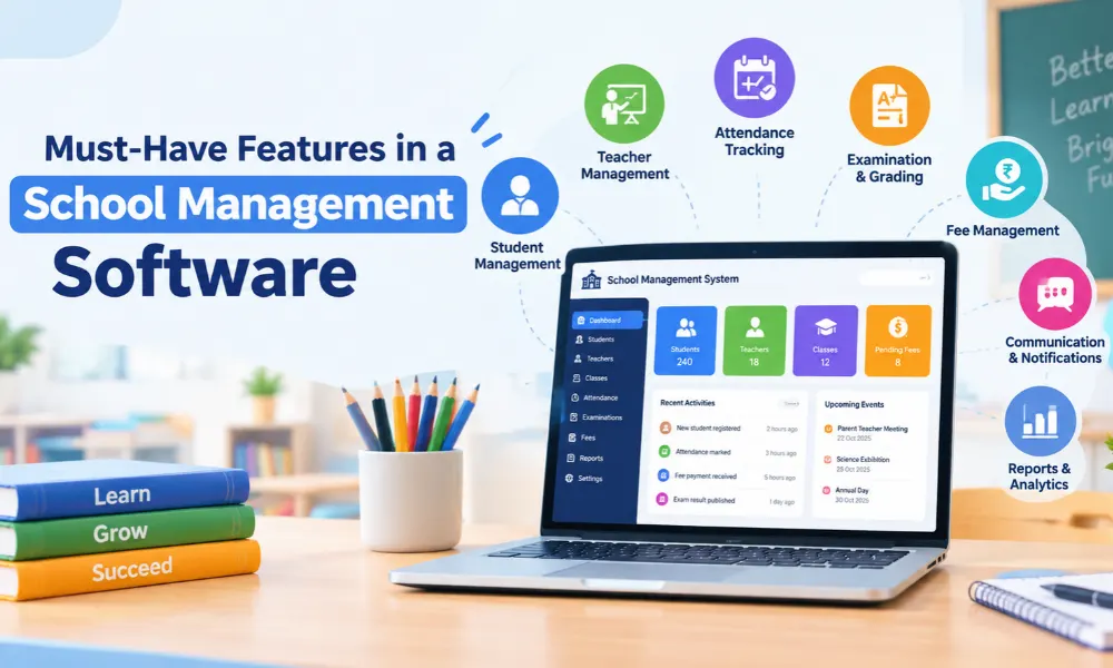 Must-Have Features in a School Management Software